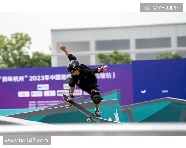 杭州滑板队灵活性引发热议运动员表现与训练方式的深度探讨